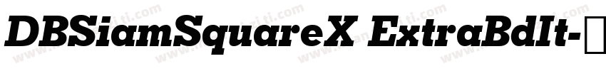 DBSiamSquareX ExtraBdIt字体转换